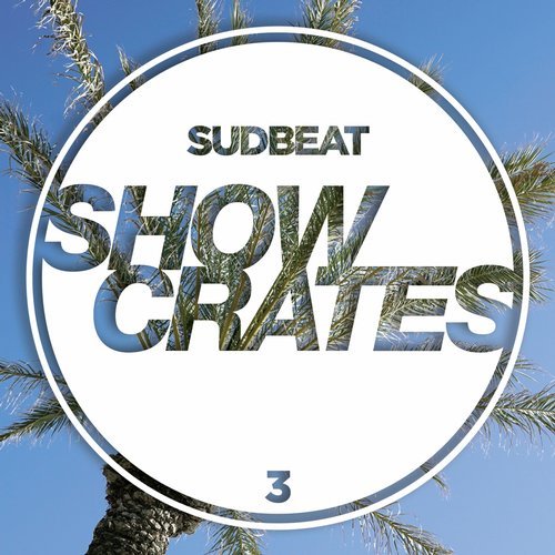 VA - Sudbeat Showcrates 3 (2018)