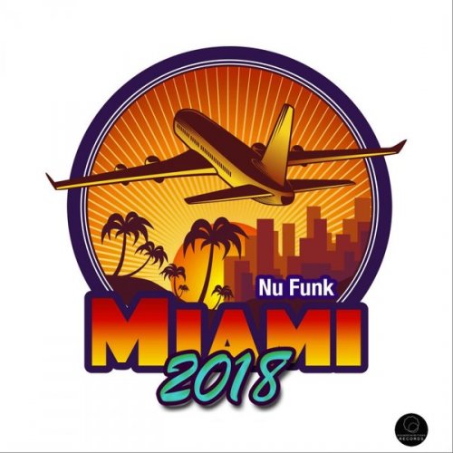 VA - Miami 2018 Nu Funk