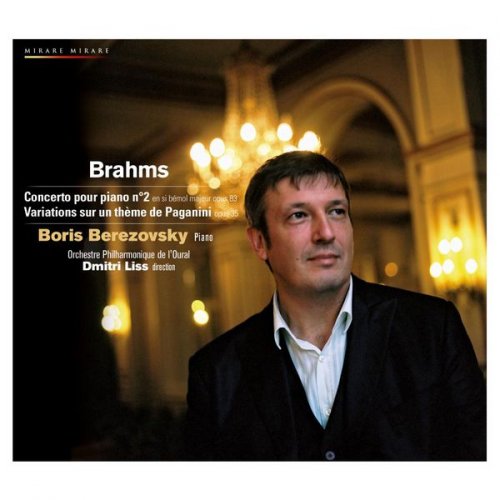 Boris Berezovsky, Orchestre Philharmonique de l’Oural and Dmitri Liss - Brahms: Concerto pour piano n°2 (2011) [Hi-Res]