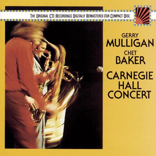 Gerry Mulligan & Chet Baker - Carnegie Hall Concert (1987)