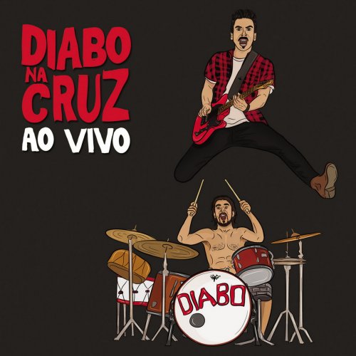 Diabo na Cruz - Diabo na Cruz ao Vivo (2018)