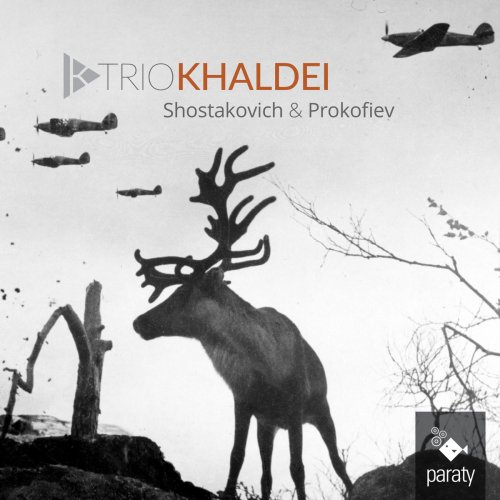 Trio Khaldei - Shostakovich & Prokofiev: Chamber Music (2017) [Hi-Res]
