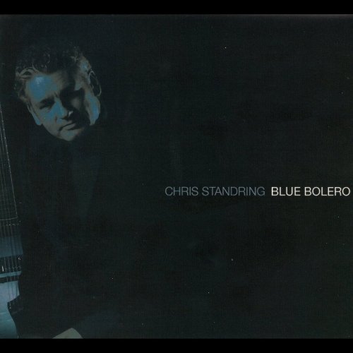 Chris Standring - Blue Bolero (2010) flac