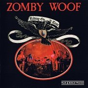 Zomby Woof - Riding On A Tear (Reissue) (1977/2002)