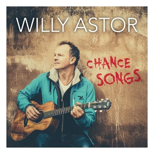 Willy Astor - Chance Songs (2017)