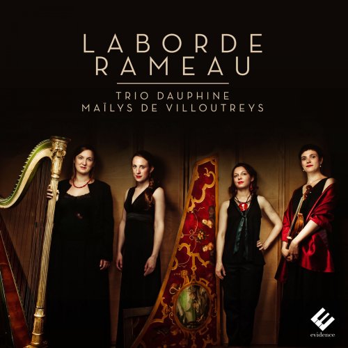 Trio Dauphine & Maïlys De Villoutreys - Laborde - Rameau (2015) [Hi-Res]