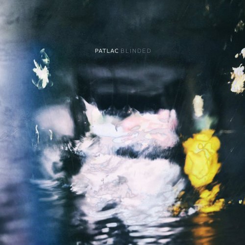 Patlac - Blinded (2018)