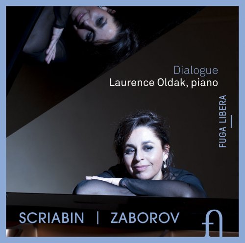 Laurence Oldak - Scriabin & Zaborov: Dialogue (2015) [Hi-Res]