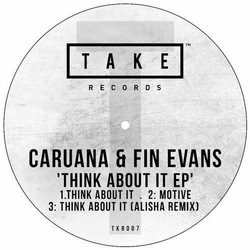 Caruana, Fin Evans – Think About It EP (2018)