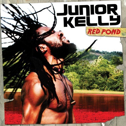 Junior Kelly - Red Pond (2010)