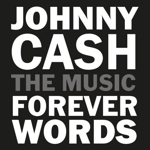 VA - Johnny Cash: Forever Words (2018) [Hi-Res]