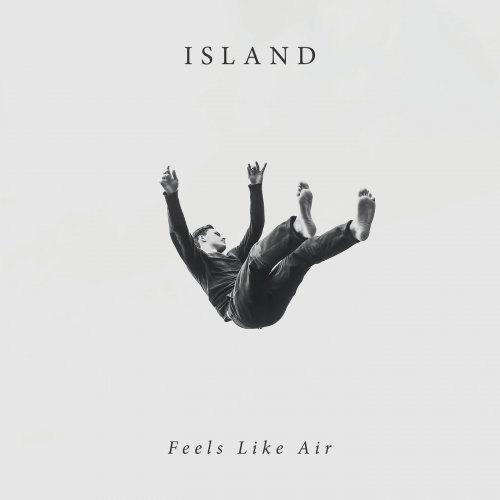 ISLAND - Feels Like Air (2018)