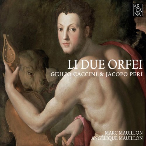 Marc Mauillon & Angélique Mauillon - Li Due Orfei (2016) [Hi-Res]