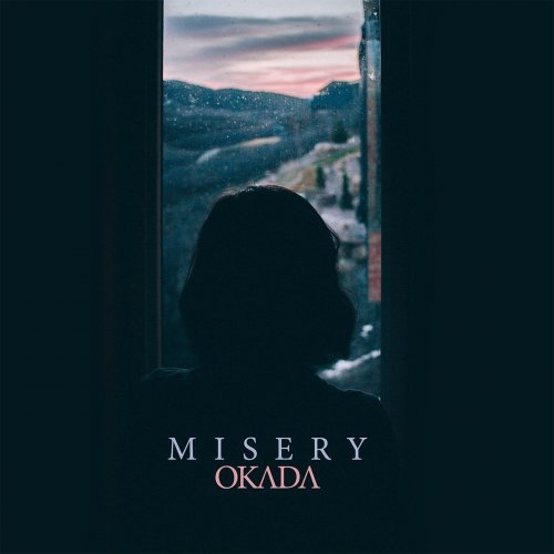 OKADA - Misery (2018)