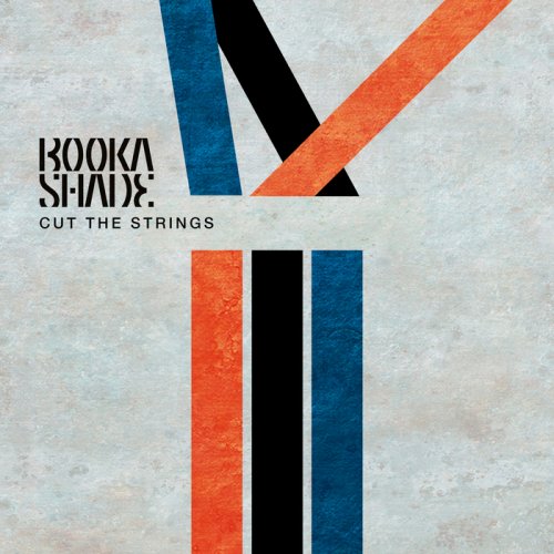 Booka Shade - Cut The Strings (2018)