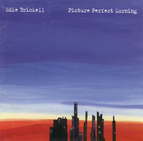 Edie Brickell - Picture Perfect Morning (1994)