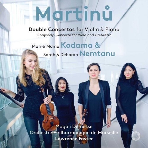 Mari Kodama, Momo Kodama, Sarah Nemtanu & Deborah Nemtanu - Martinů: Double Concertos (2018) [Hi-Res]