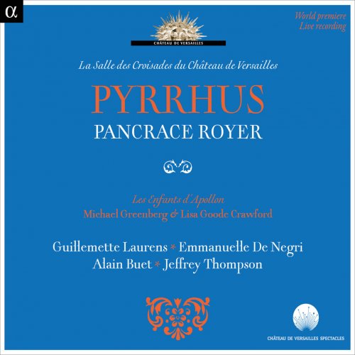 Les Enfants d'Apollon & Michael Greenberg - Royer: Pyrrhus (2014) CD Rip