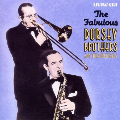 The Fabulous Dorsey Brothers - The Fabulous Dorsey Brothers And Their Orchestra (1928-1935)