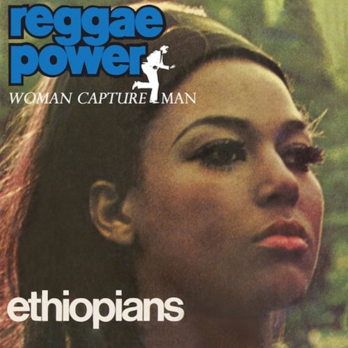 The Ethiopians - Reggae Power: Woman Capture Man (2018)