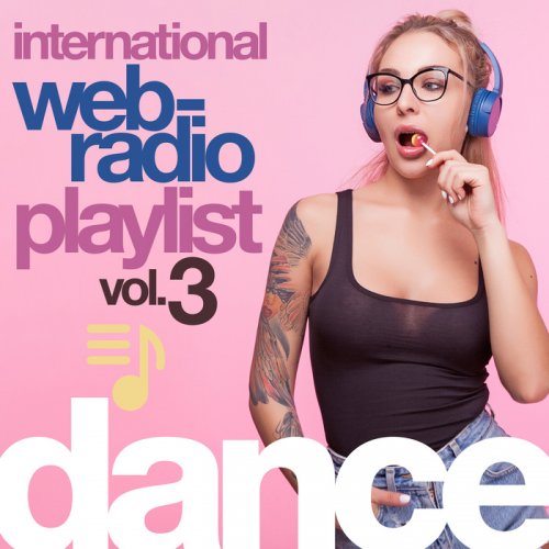 VA - International Web-Radio Playlist Vol 3 (2018)