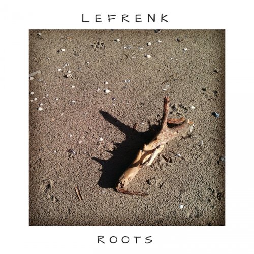 Lefrenk - Roots (2018)