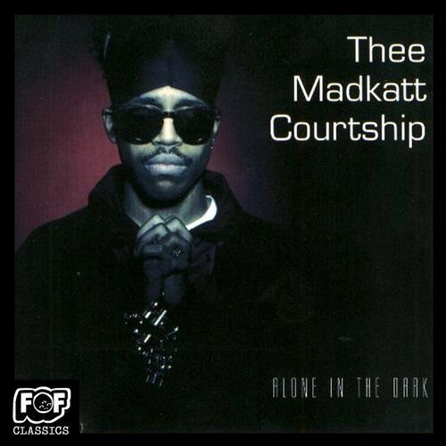 Thee Madkatt Courtship - Alone In The Dark (2018)