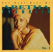Aretha Franklin - The Very Best Of Aretha Franklin Vol. 2 (Remastered) (1994)