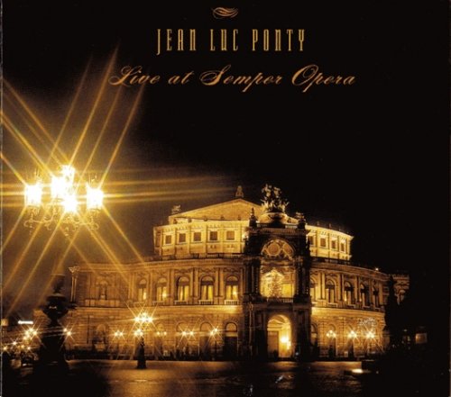 Jean-Luc Ponty -  Live at Semper Opera(2002) FLAC