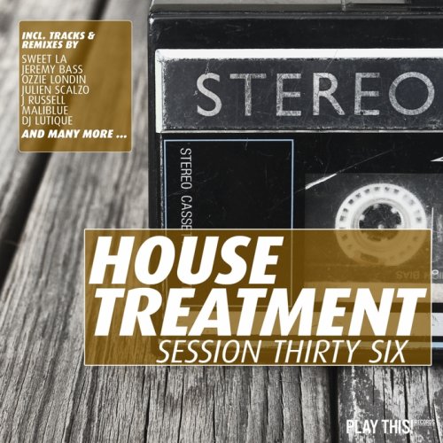 VA - House Treatment: Session Thirty Six (2018)