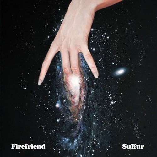 Firefriend - Sulfur (2018)