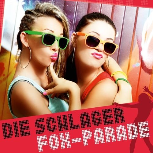 VA - Die Schlager Fox Parade (Vol. 1) (2018)