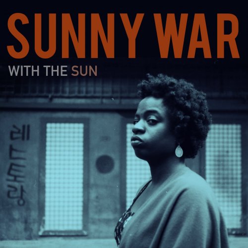 Sunny War - With the Sun (2018)