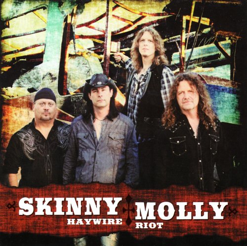 Skinny Molly - Haywire Riot (2013)