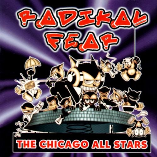 VA - Radikal Fear: The Chicago All Stars (1995)