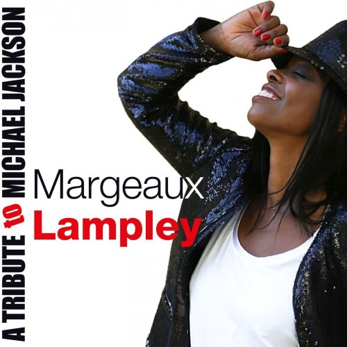 Margeaux Lampley - A Tribute To Michael Jackson (2018)