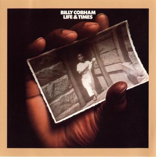 Billy Cobham - Life & Times (1976) 320 kbps