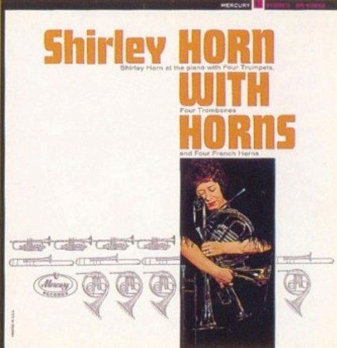 Shirley Horn - Shirley Horn With Horns (1963)
