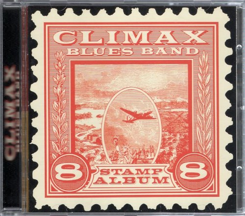 Climax Blues Band - Stamp Album (1975) {1998, 1st CD-issue}