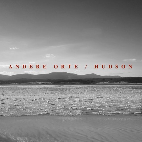 Andere Orte - Hudson (2018)