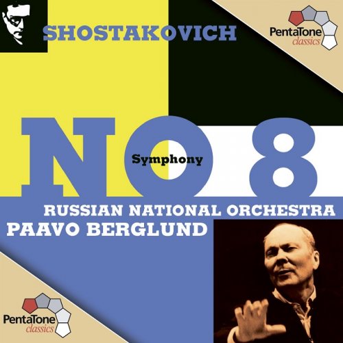 Russian National Orchestra, Paavo Berglund - Shostakovich: Symphony No. 8 'Stalingrad' (2006) [DSD64] DSF + HDTracks