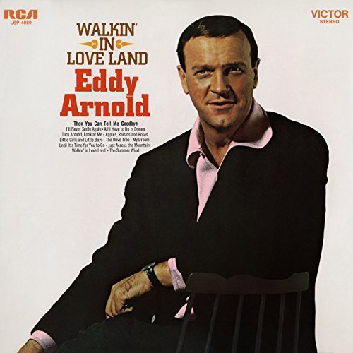 Eddy Arnold - Walkin' In Love Land (1968/2018) Hi Res