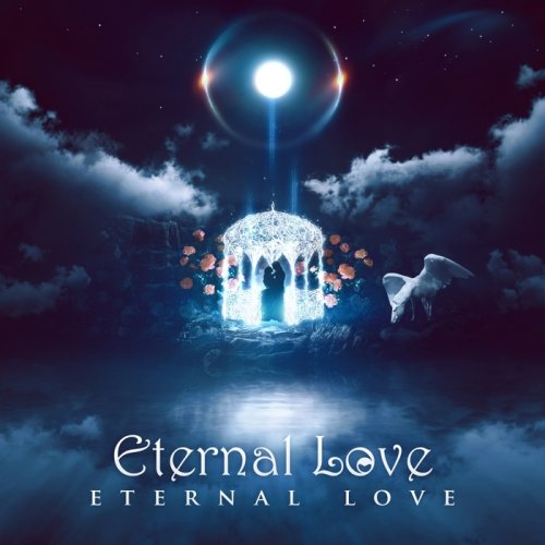 Eternal Love - Eternal Love (2018)