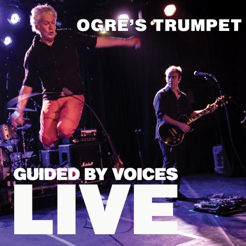 Guided by Voices - Ogre's Trumpet (2018) [Vinyl]