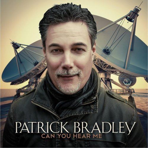 Patrick Bradley - Can You Hear Me (2014) flac