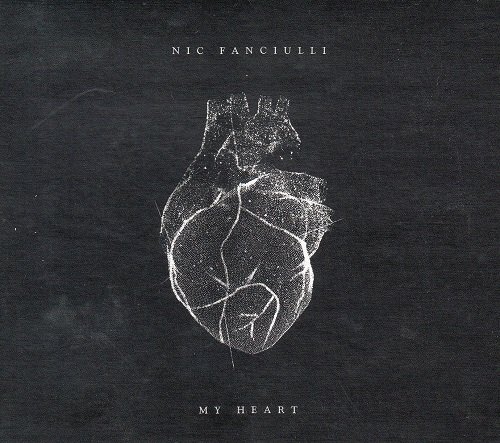 Nic Fanciulli - My Heart (2017) CD Rip