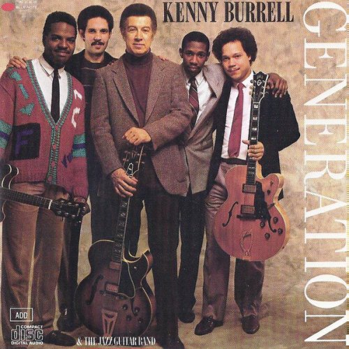 Kenny Burrell - Generation (1986), 320 Kbps