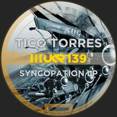 Tico Torres - Syncopation LP (2018)