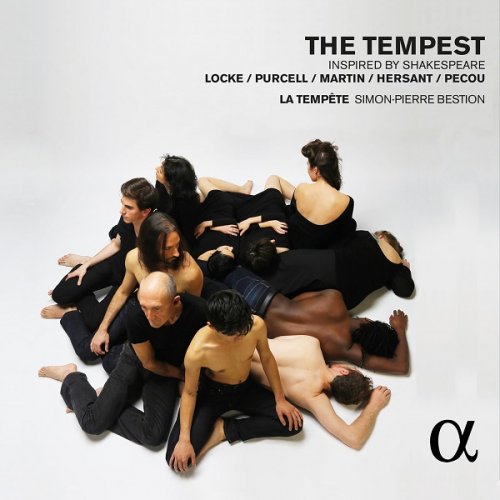 La Tempête, Simon-Pierre Bestion - The Tempest Music by Locke, Purcell, Martin - Inspired by Shakespeare (2015) [HDTracks]