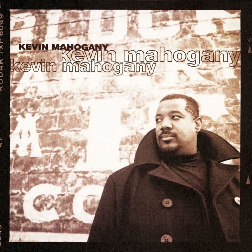 Kevin Mahogany - Kevin Mahogany (1996) FLAC